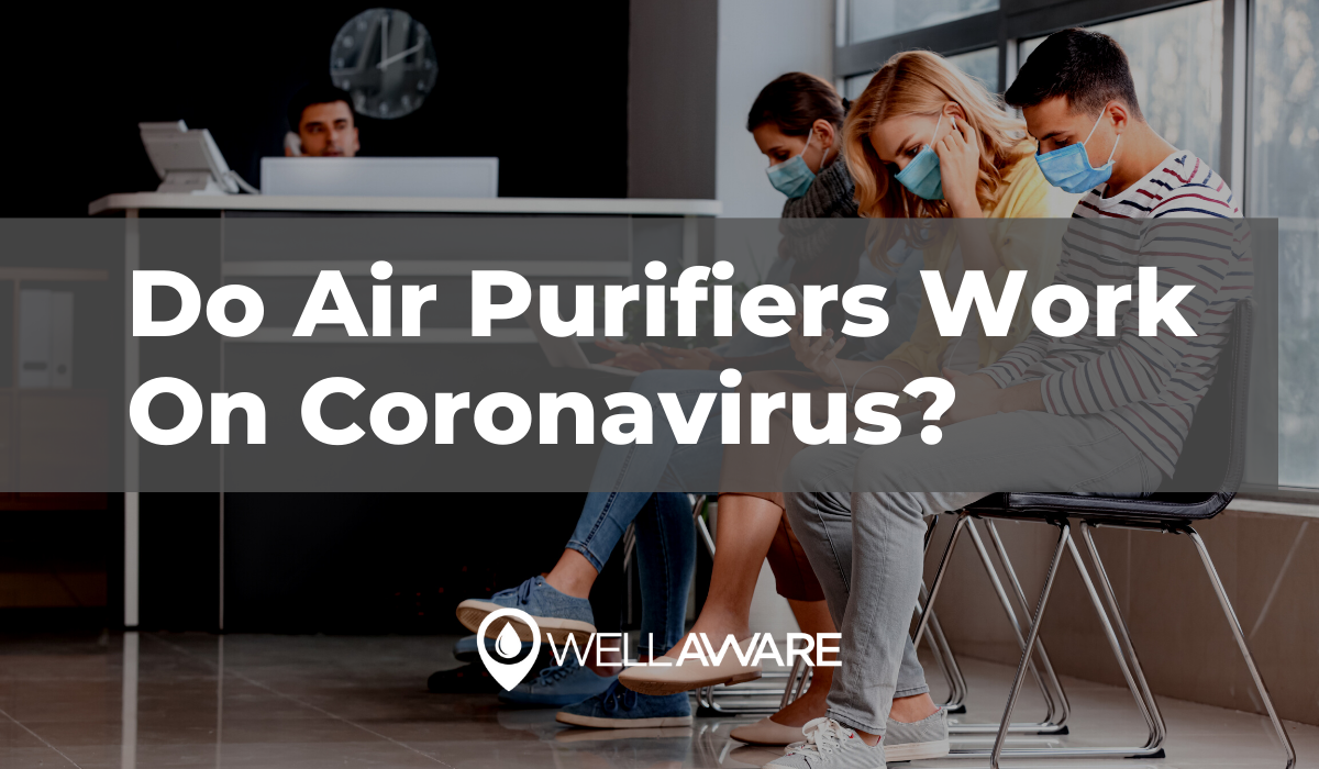 do air purifiers work on coronavirus covid 19